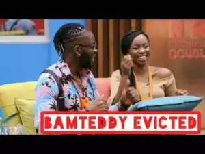 Video: BB Naija - Bambam And Teddy A Evicted From The Big Brother House